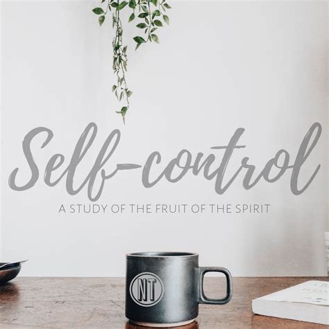 But the fruit of the Spirit is self-control… - Neue Thing