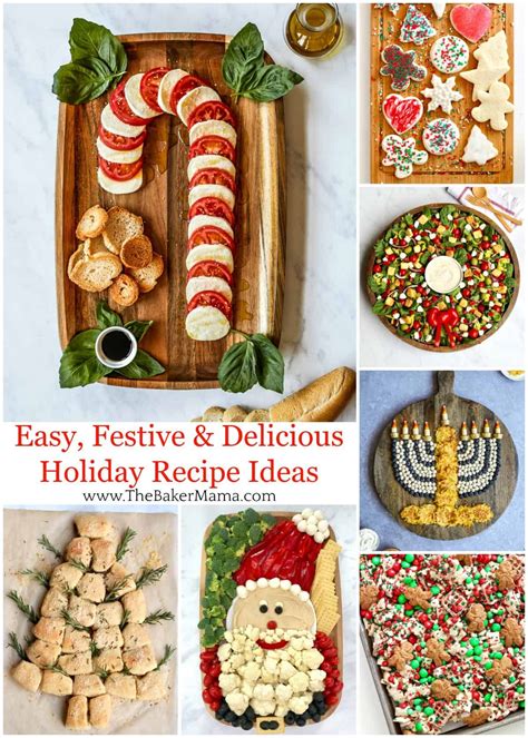 Easy, Festive & Delicious Holiday Recipe Ideas - The BakerMama