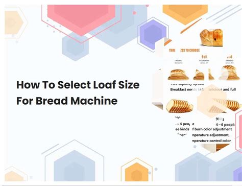 How To Select Loaf Size For Bread Machine | breadmach.com