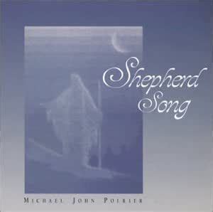 Michael John Poirier - Shepherd Song - Amazon.com Music