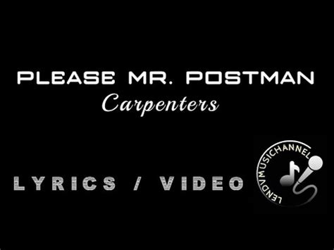 PLEASE MR POSTMAN-LYRICS - YouTube