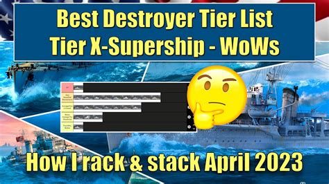 My Best WoWs Tier List Ranking Destroyers Tier X - Superships World of Warships - YouTube