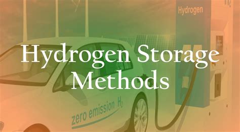 Hydrogen Storage Methods for Vehicular Application | AcadBuddy