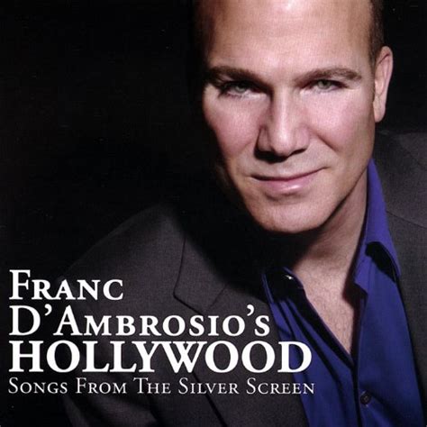 Amazon.com: Franc D'Ambrosio's Hollywood - Songs From The Silver Screen ...