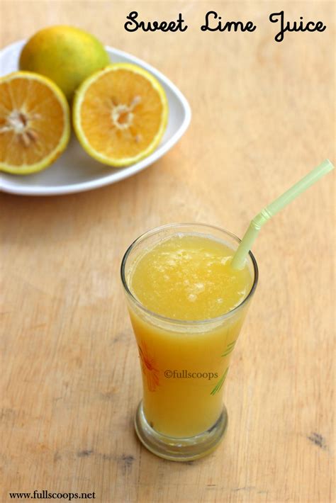 Mosambi Juice Recipe | Sweet Lime Juice ~ Full Scoops - A food blog ...