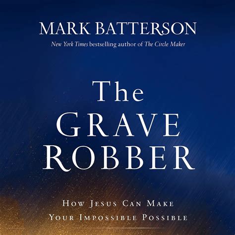 Amazon.com: The Grave Robber: How Jesus Can Make Your Impossible Possible (Audible Audio Edition ...