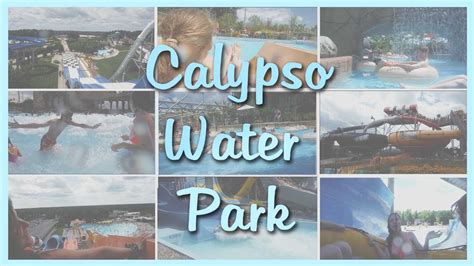 Calypso Water Park - YouTube