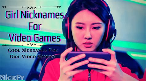 Girl Nicknames For Games | 303+ Funny & Cool Nicknames For Girl Gamers ...