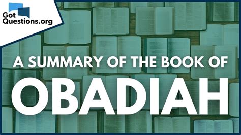 A Summary of the Book of Obadiah | GotQuestions.org - YouTube