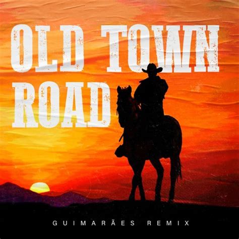 Stream Guimarães - Old Town Road by GUIMARÃES | Listen online for free ...