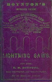 Boynton's Improved Patent Lightning Saws : E.M. Boynton : Free Download, Borrow, and Streaming ...