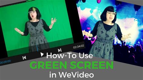 How To Use The Green Screen Effect in WeVideo - YouTube