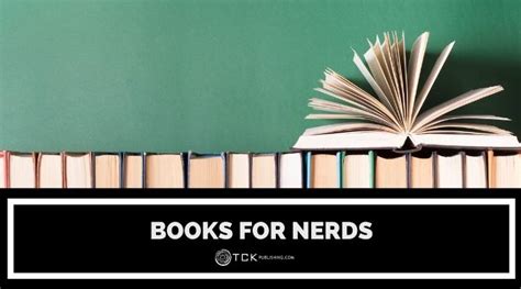 20 Must-Read Books for Nerds - TCK Publishing