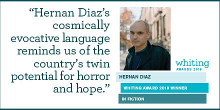 The Paris Review - Whiting Awards 2019: Hernan Diaz, Fiction