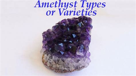 See 12 Amethyst Types or Varieties