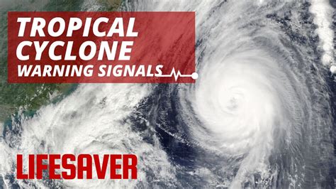 What are the Tropical Cyclone Warning Signals? | LIFESAVER - YouTube