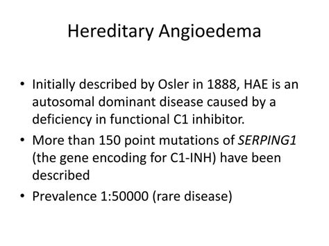 Hereditary Angioedema