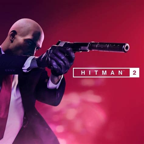 Hitman 2 Wiki Guide - IGN