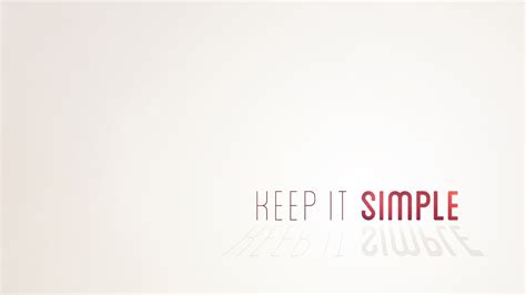 Keep It Simple Quotes. QuotesGram