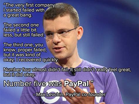 Max Levchin's quotes, famous and not much - Sualci Quotes 2019