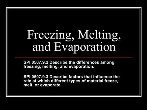 Freezing, Melting, and Evaporation