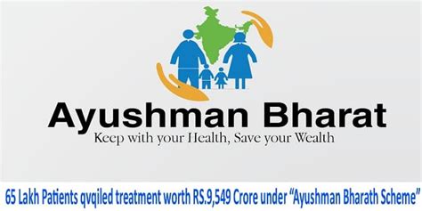 Ayushman Bharat scheme:65 lakh patients availed treatment worth Rs ...