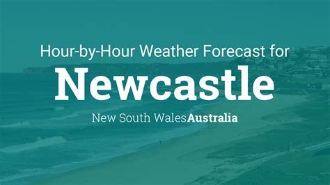 Hourly forecast for Newcastle, New South Wales, Australia