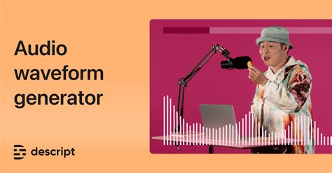 Audio Waveform Generator | Create Audiogram Videos Easily | Descript