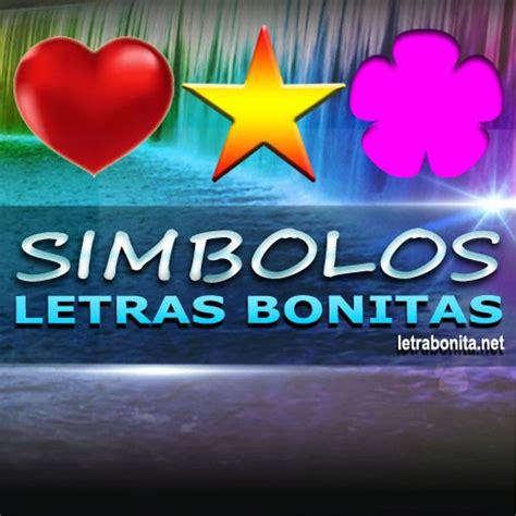 Símbolos y letras bonitas para copiar