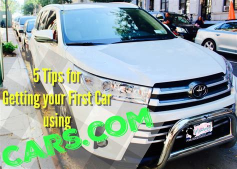 5 Tips for Getting your First Car using Cars.com | Cars.com, First car, Car