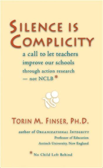 Silence is Complicity ebook by Torin M. Finser - Rakuten Kobo in 2021 | Action research ...