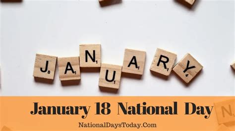 January 18 National Day - You Will be Surprised By The List!