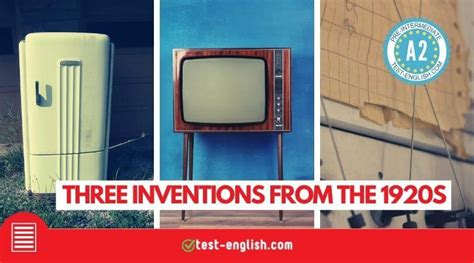 A2_Reading-test_3-popular-inventions-from-1920s – Test-English