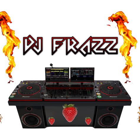 Stream Dj frazz music | Listen to songs, albums, playlists for free on SoundCloud