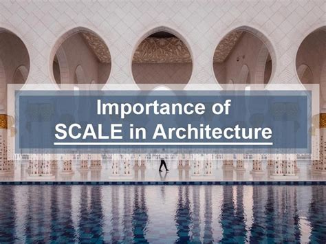 Visual Scale In Architecture