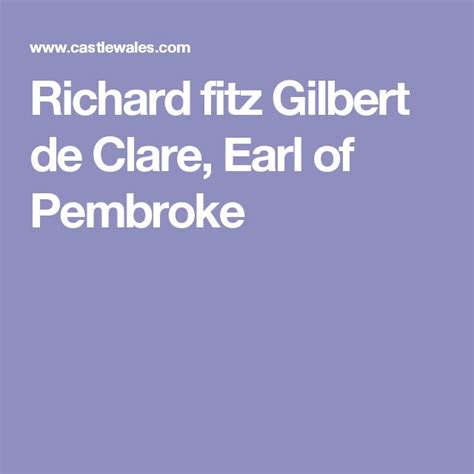 Richard fitz Gilbert de Clare, Earl of Pembroke