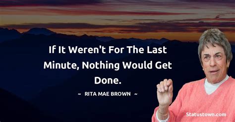 30+ Best Rita Mae Brown Quotes