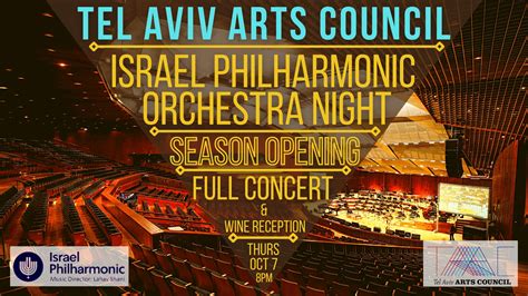 Tel Aviv Arts: Israel Philharmonic Orchestra Season Opening + Wine ...