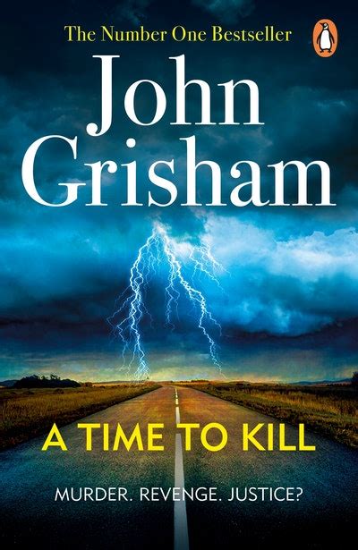 A Time To Kill by John Grisham - Penguin Books New Zealand