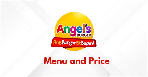 Angels Burger Menu & Price in Philippines 2024