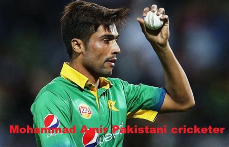 Mohammad Amir cricketer, bowling, wife, height, family, age, wedding