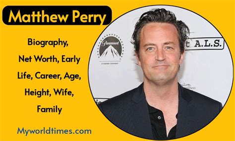 Matthew Perry Biography 2023: Cause of Death, Early Life, Career, Net ...