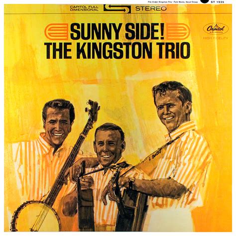 Kingston Trio - Sunny Side! Lyrics and Tracklist | Genius