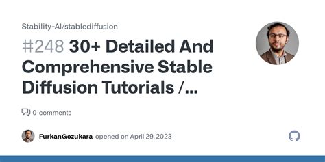 30+ Detailed And Comprehensive Stable Diffusion Tutorials / Guides - Not An Issue Thread · Issue ...