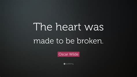 Oscar Wilde Quotes Broken Heart | top weisheiten sprüche und zitate