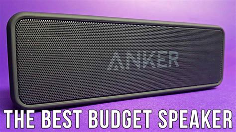 Anker SoundCore 2 Review - The Best Budget Speaker | SpeakerFanatic