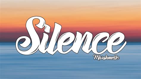 Marshmello _ Silence (Lyrics) - YouTube