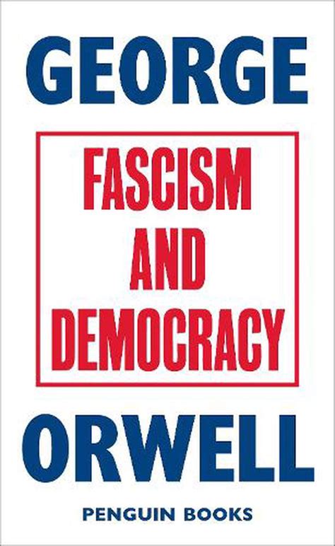 Fascism and Democracy by George Orwell (English) Paperback Book Free ...