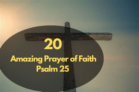 20 Powerful Prayer Of Faith, Psalm 25