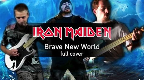 IRON MAIDEN - Brave New World Full Collab Cover - YouTube